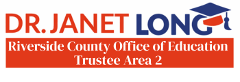 Dr. Janet Long For Riverside County Office of Education, Trustee Area 2 Logo
